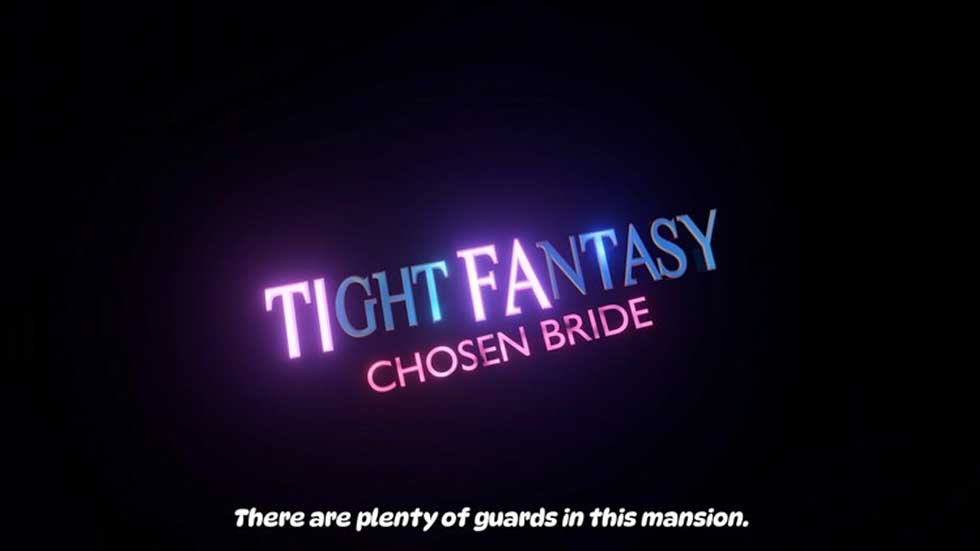 7月新作 Tight Fantasy Chosen Bride Alternate